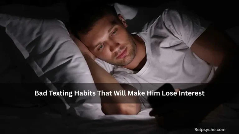 Bad Texting Habits That Will Make Him Lose Interest
