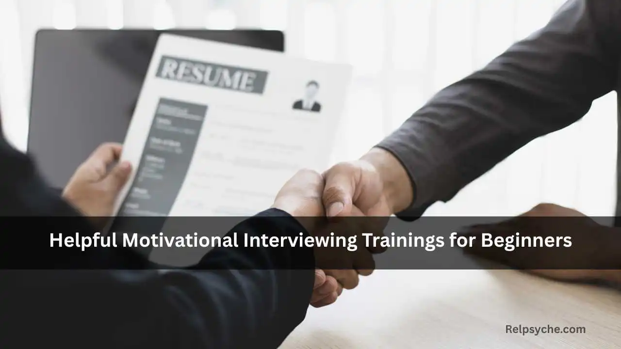 Helpful Motivational Interviewing Trainings for Beginners