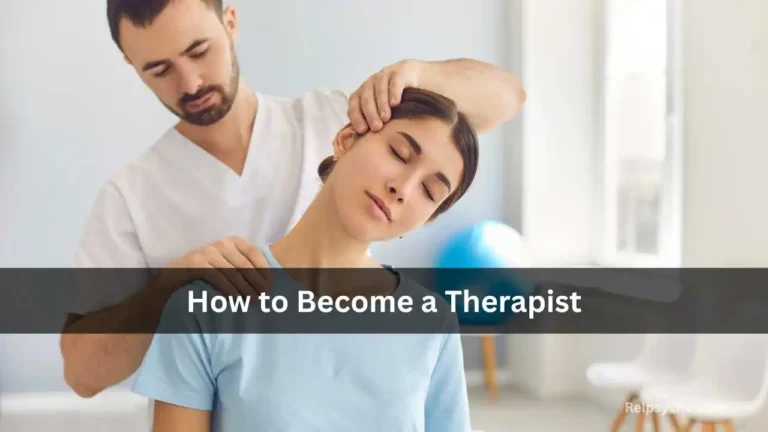 How to Become a Therapist