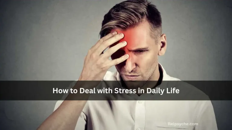 How to Deal with Stress in Daily Life