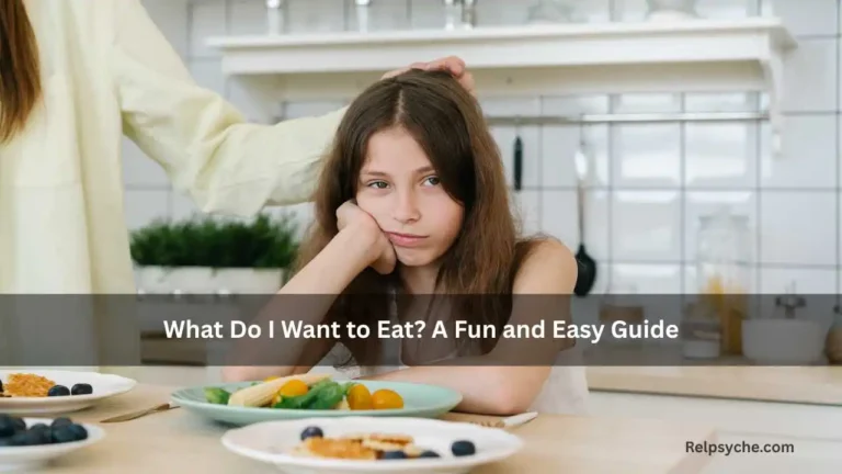 What Do I Want to Eat? A Fun and Easy Guide