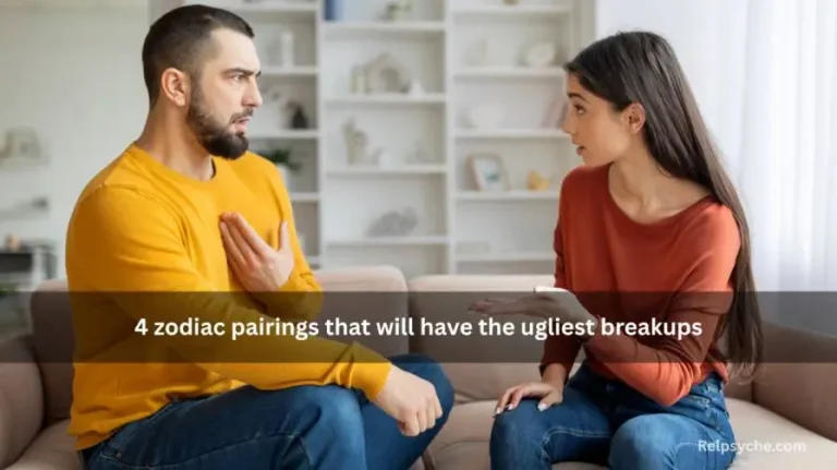 4 zodiac pairings that will have the ugliest breakups