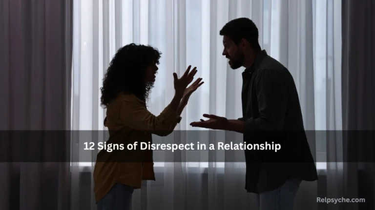 12 Signs of Disrespect in a Relationship